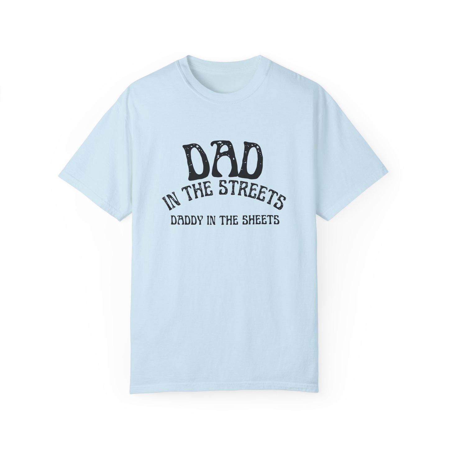 Daddy In The Sheets T-shirt