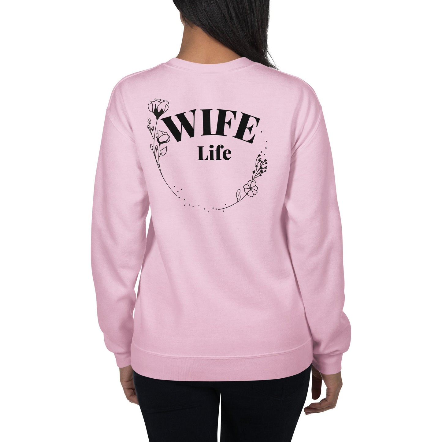 Wife Life Sweatshirt/Bride To Be/Getting Married Gift/Present From Bridesmaids/Bridal Shower/Birthday Gift