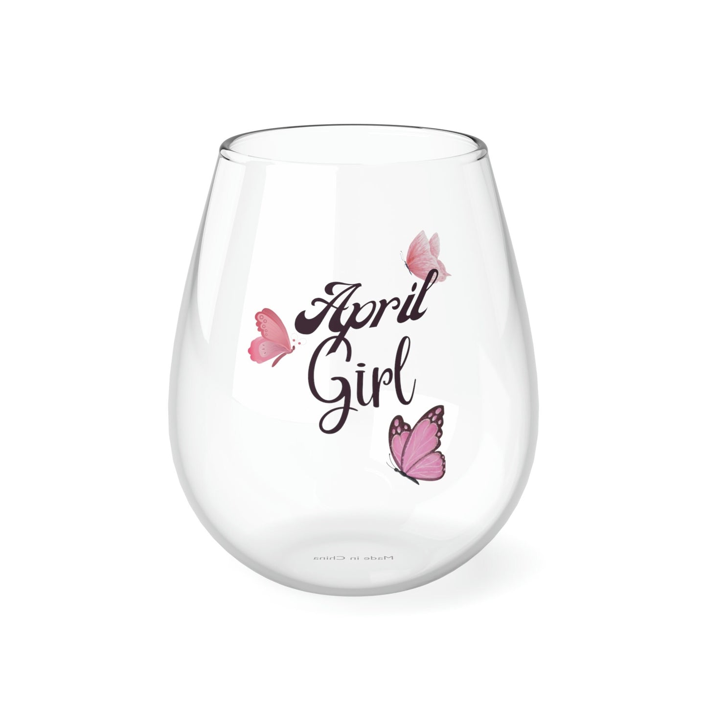 April Girl Wine Glass 11.75oz/April Birthday Girl Present/Birthday Party Glass/April Girl Gift Idea/Birthday Cup/Girls Night