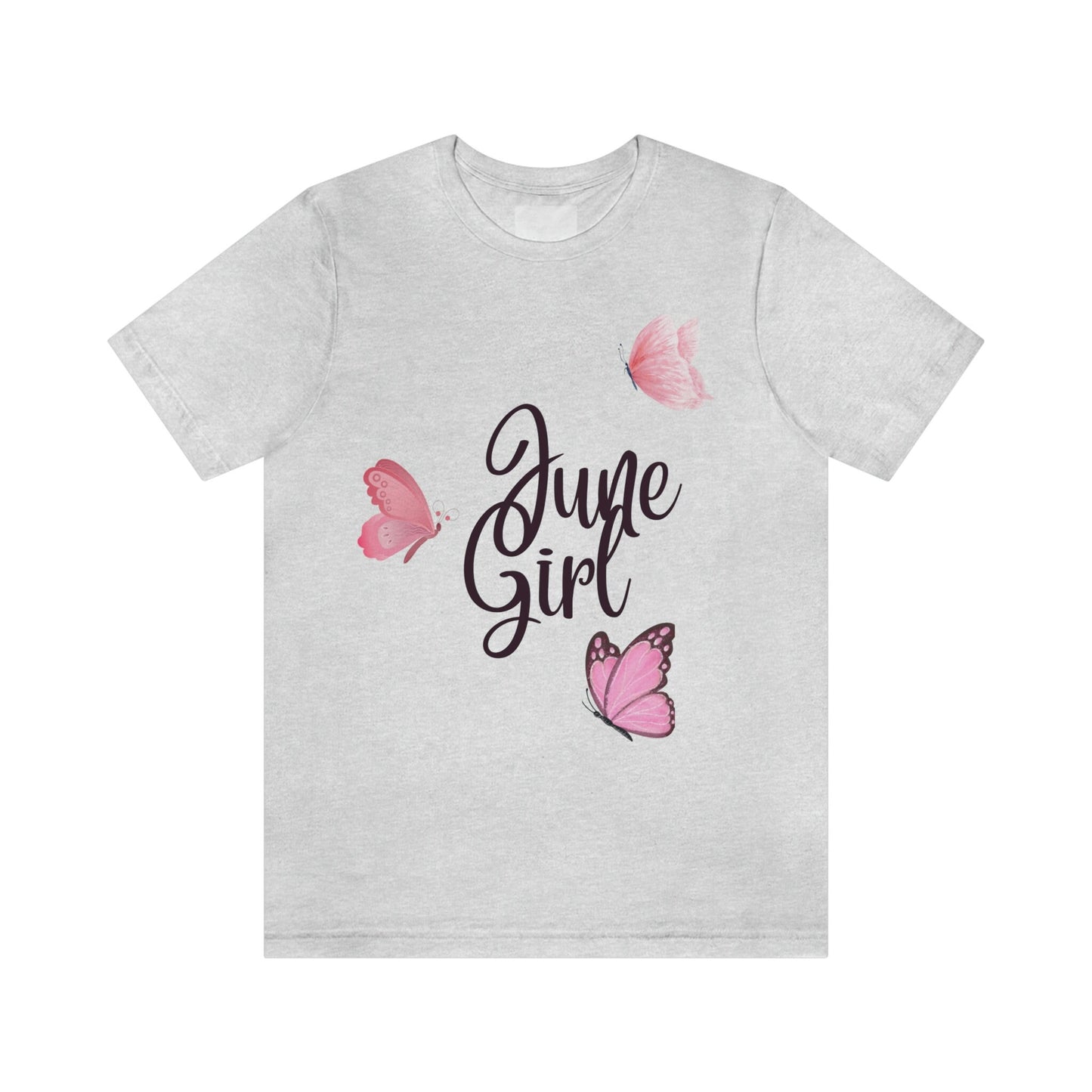June Girl T-shirt/June Birthday Customized T-shirt/Girls Trip/Birthday Present/Born In June/Wife Gift/June Queen/Appreciation