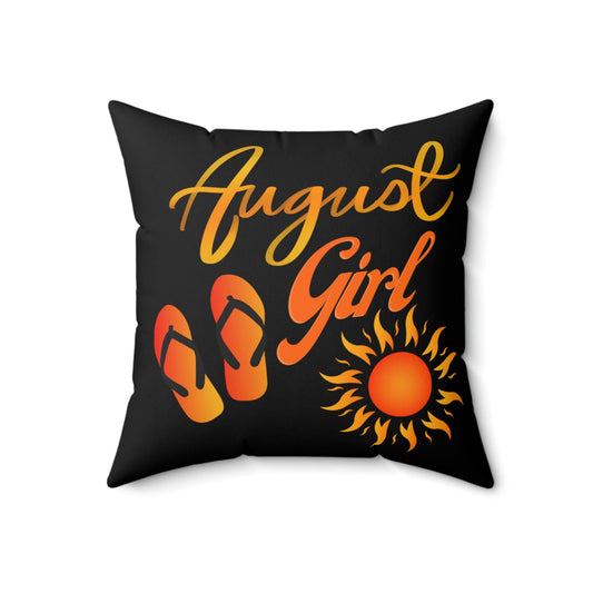 August Girl Pillow/Spun Polyester Square Pillow/Birthday Present Customized Pillow/August Queen Gift Idea/Gifts For Her/Thank you