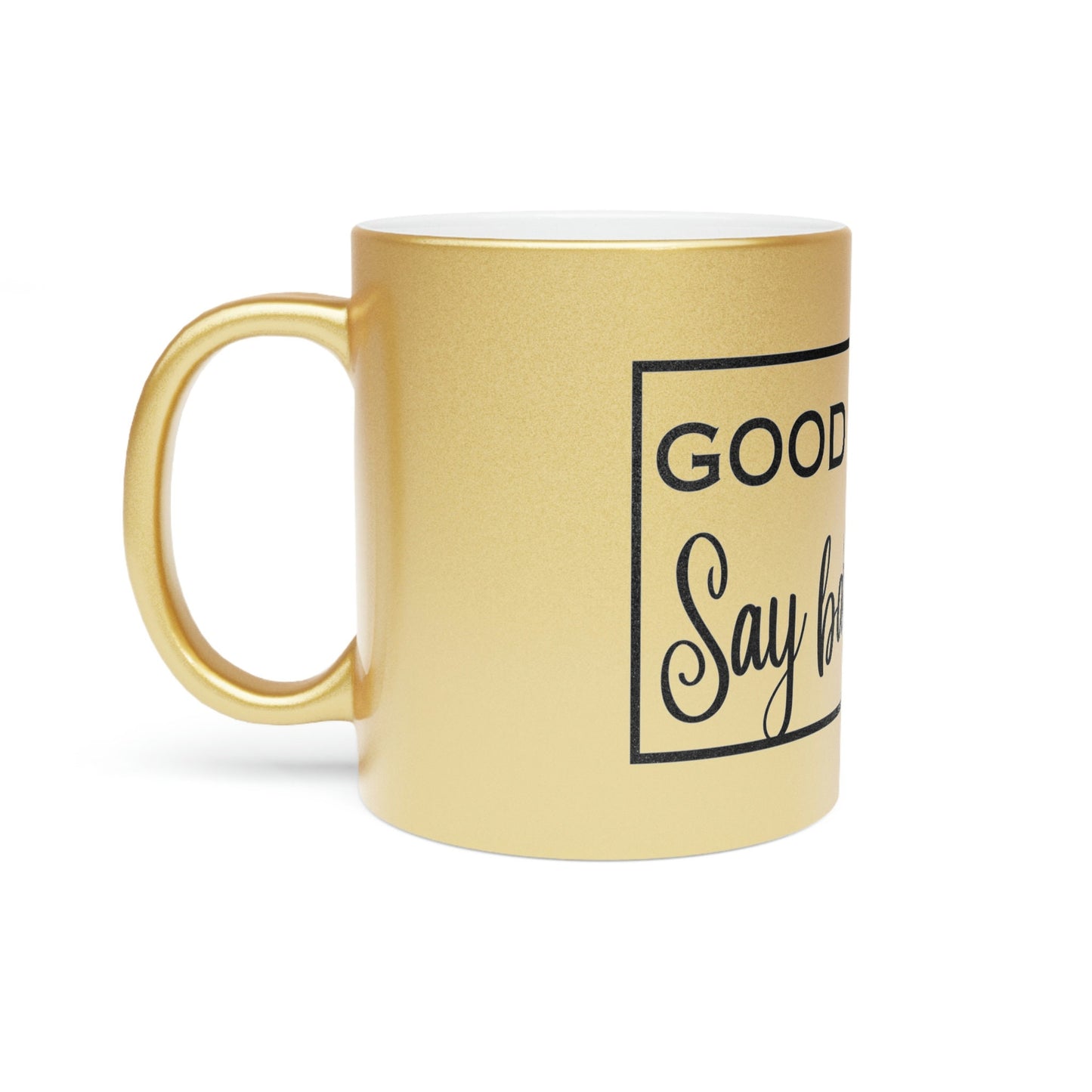 Good Moms Say Bad Words Customized Metallic Mug (SilverGold)/Mother Personalized Mug/Mother's Day Gift Idea/Birthday Present/Shower