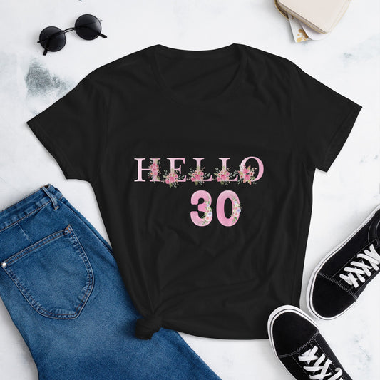 Hello 30 Personalized T-shirt/Fit Shirt/30th Birthday Customized T-shirt/30th Gift Idea/Custom Present/Trending Now/Party Outfit