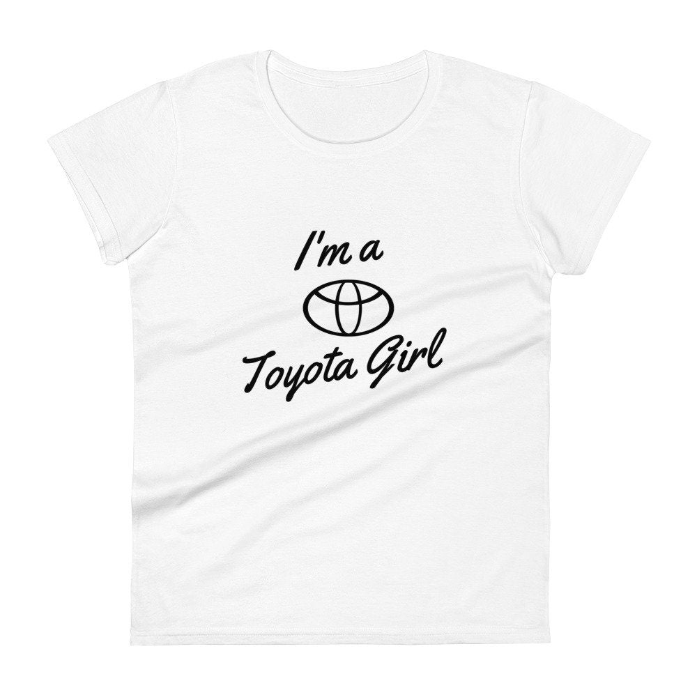 Toyota Girl Customized T-shirt/Personalized Toyota Gift/Birthday Present/Trending Now/Custom Toyota T-shirt/Funny Gift/Car Fan