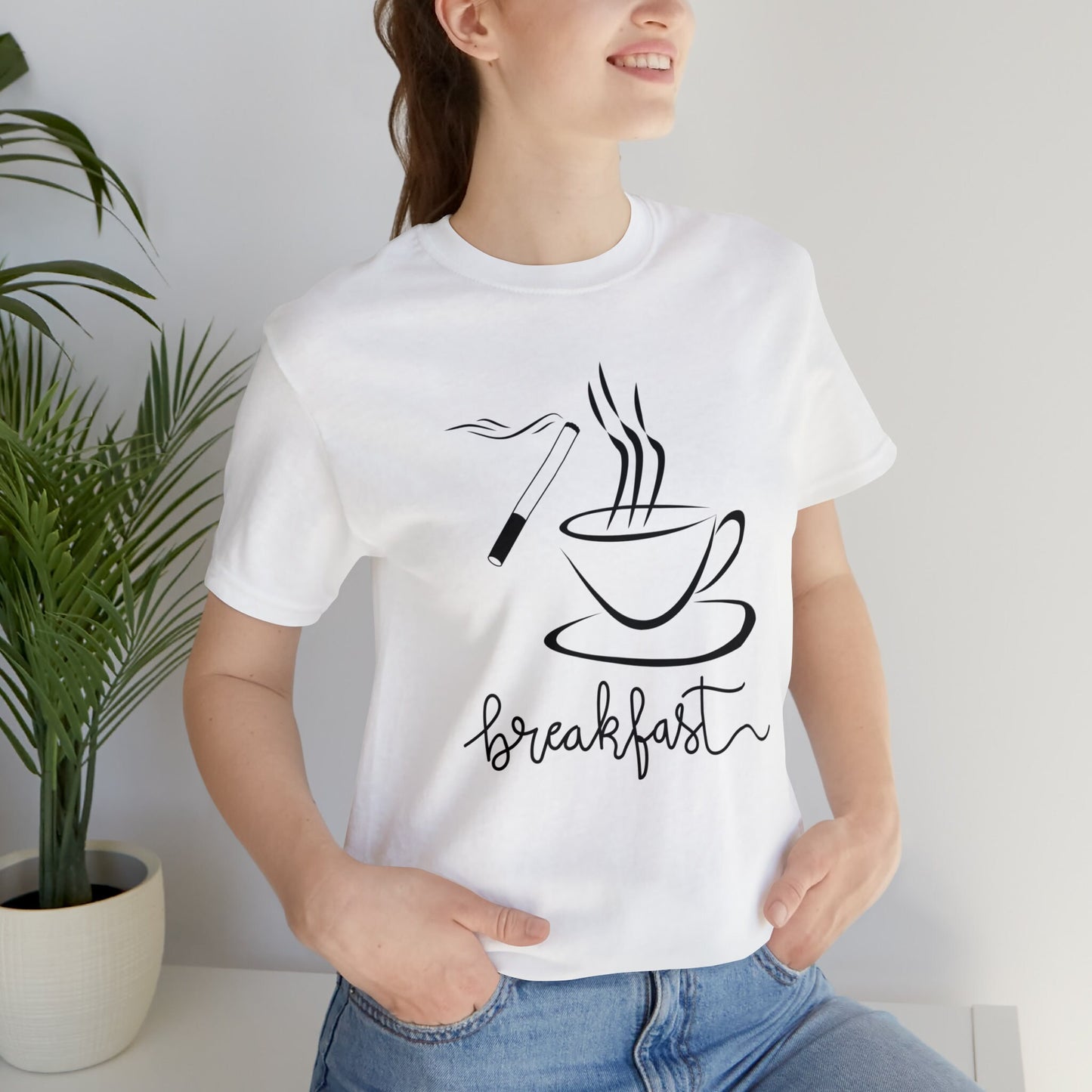 Cigarette Coffee Breakfast Unisex T-shirt/Cigarette Smoker Personalized Shirt/Coffee Drinker Personalized Gift/Funny Message Trending