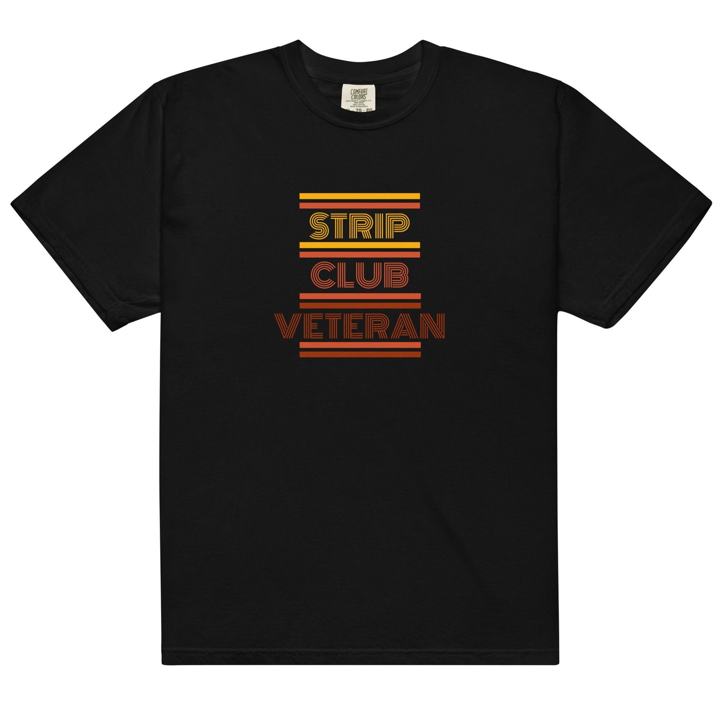 Strip Club Veteran Customized T-shirt/Funny Message Personalized Trending Now T-shirt/Uncle Gift Idea/Husband Funny Present/Dad Gift