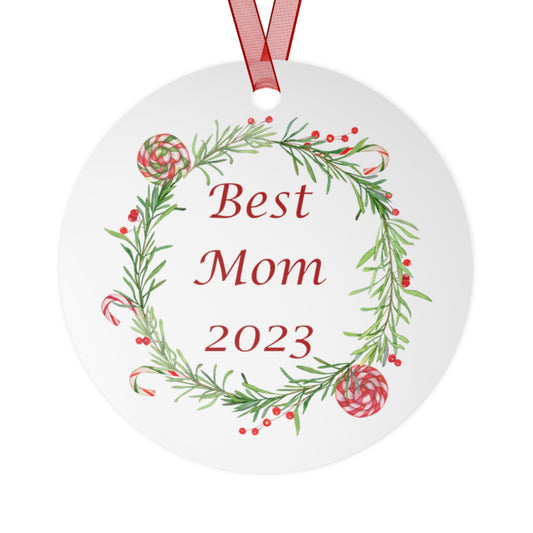 Mom Christmas Ornament/Best Mom Metal Ornament/Stocking Stuffer For Moms/Baby Shower Gift Idea/Trending Now/Gift For Best Moms